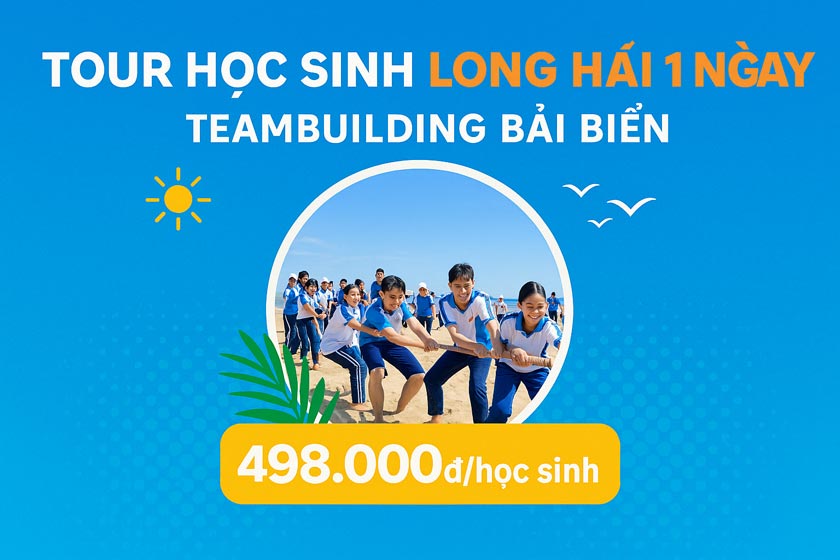 Tour học sinh long hải 1 ngày giá rẻ